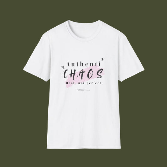 A white short-sleeve crewneck t-shirt with a graphic print on the chest that reads 'AuthentiCHAOS Real, not perfect.' in black and light pink lettering, displayed on a clean white background.