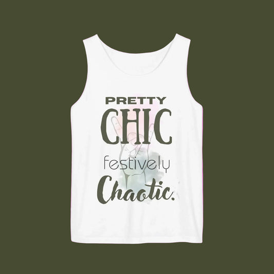 White tank top with text 'Pretty chic festively chaotic´