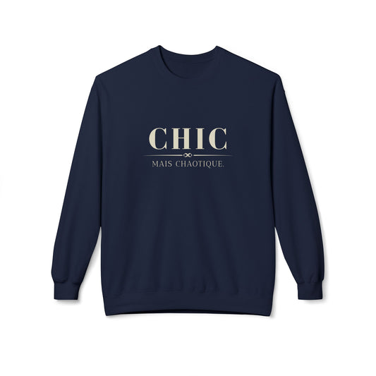 Chic Mais Chaotique Crewneck Sweatshirt