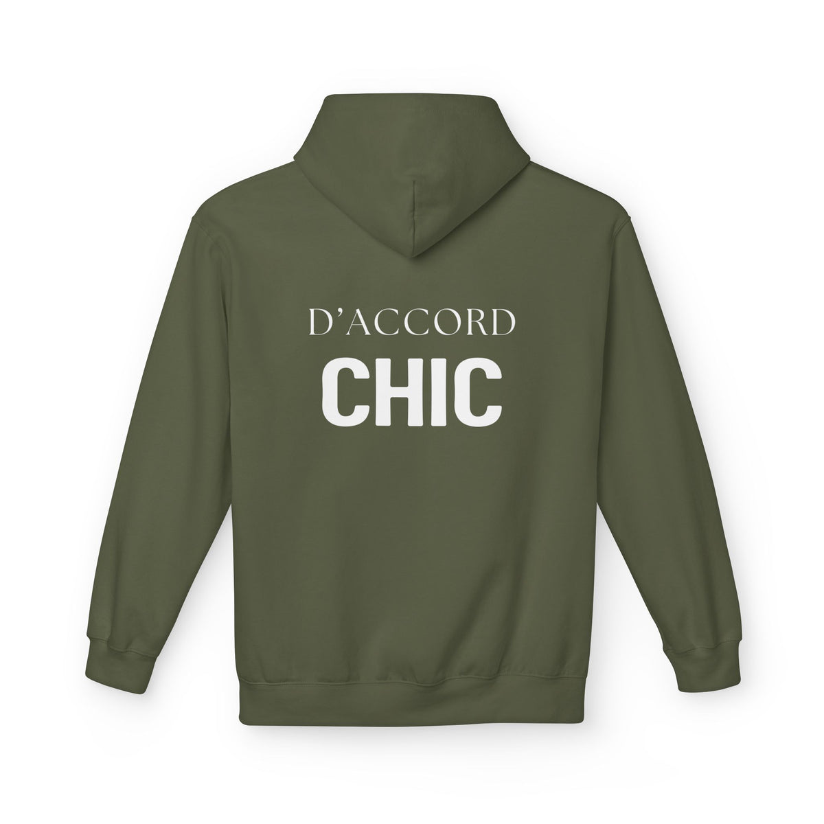 An olive green pullover hoodie shown from the back, featuring the words 'D'ACCORD CHIC' printed in white across the upper back.