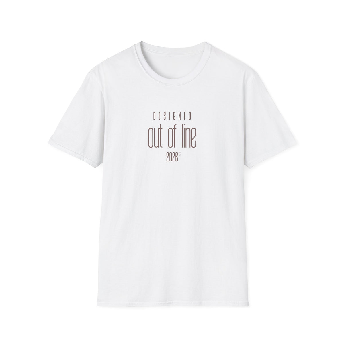 White Designed Out of Line 2026 graphic T-shirt by CHTQ Design featuring minimalist taupe typography on the front.