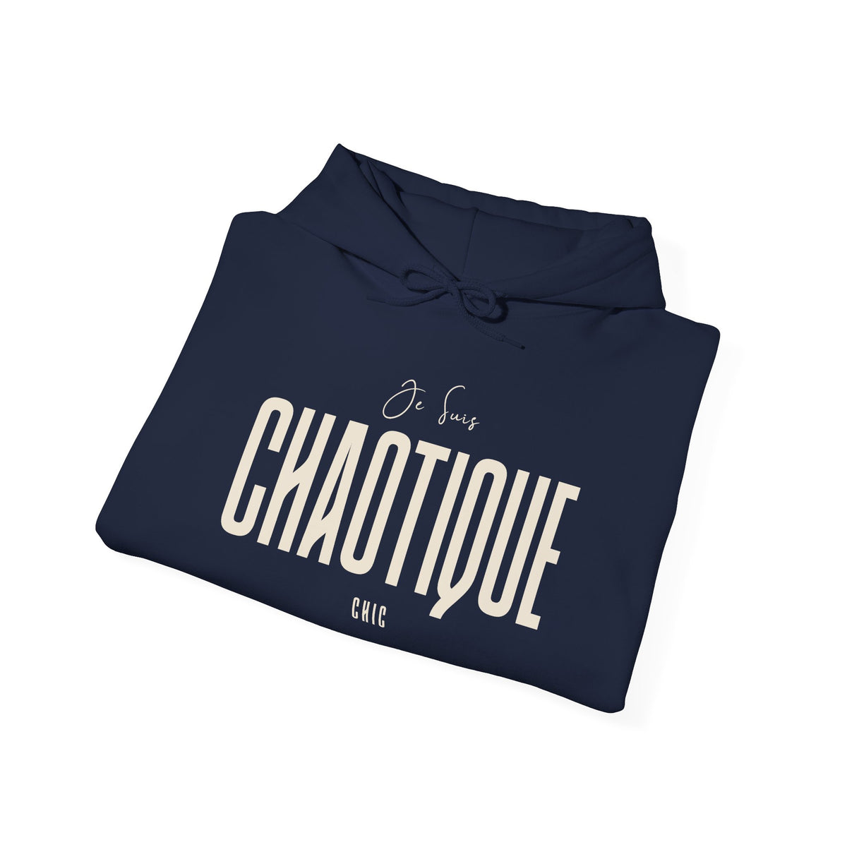 Folded navy blue Je Suis CHAOTIQUE CHIC graphic hoodie displaying the cream front print.