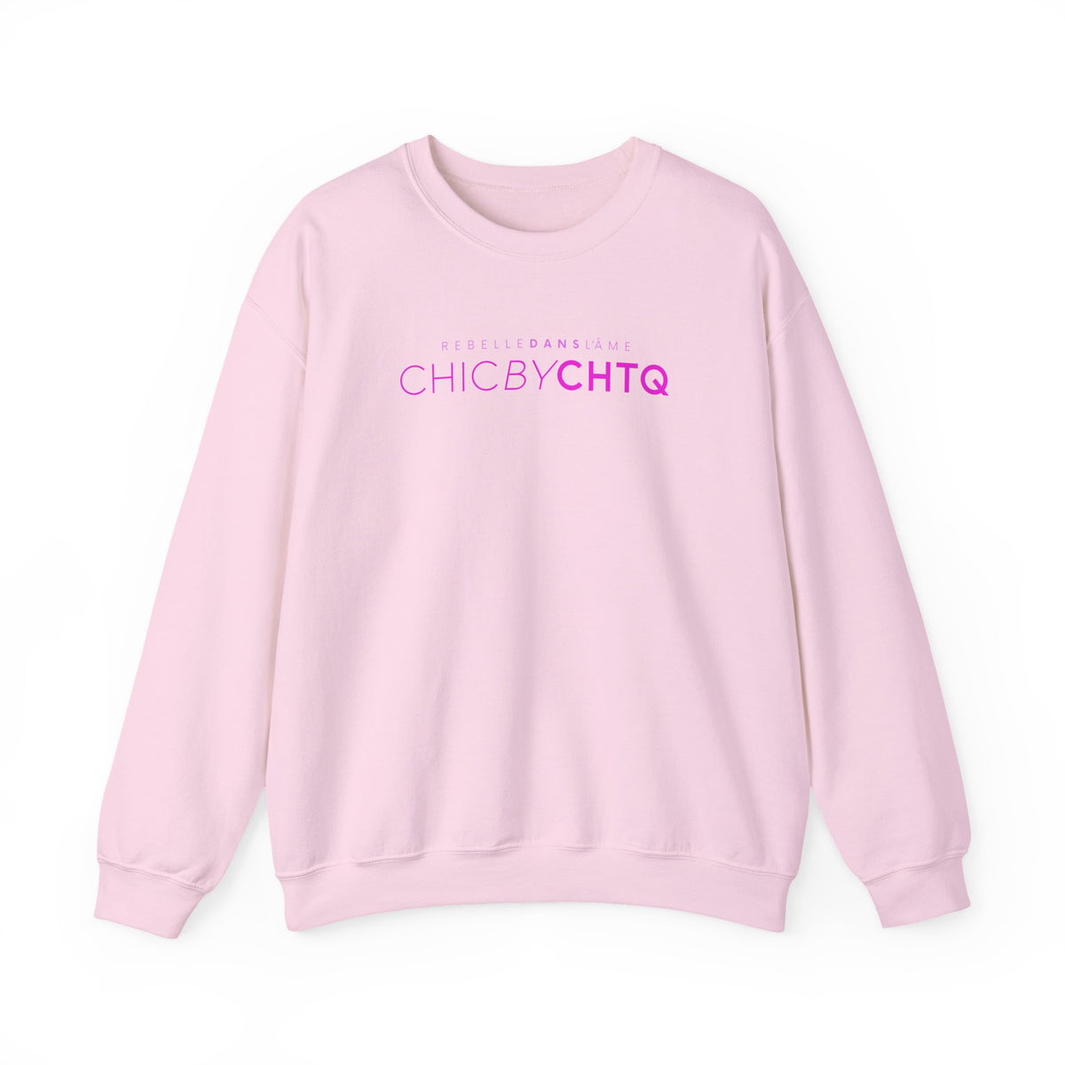 A light pink color crewneck sweatshirt with text reading “CHIC BY CHTQ” and “REBELLE DANS L’ÂME” printed across the chest.
