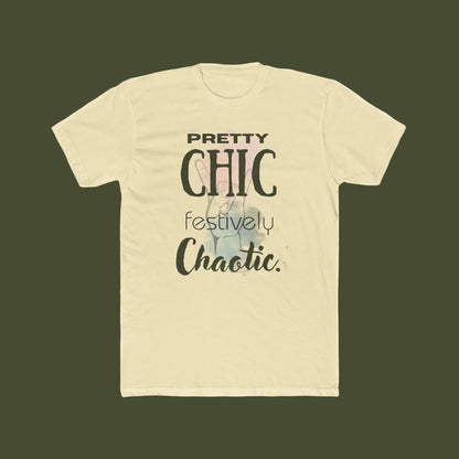 A light cream-colored short-sleeve t-shirt with a graphic print on the front. The text reads 'PRETTY CHIC festively Chaotic.