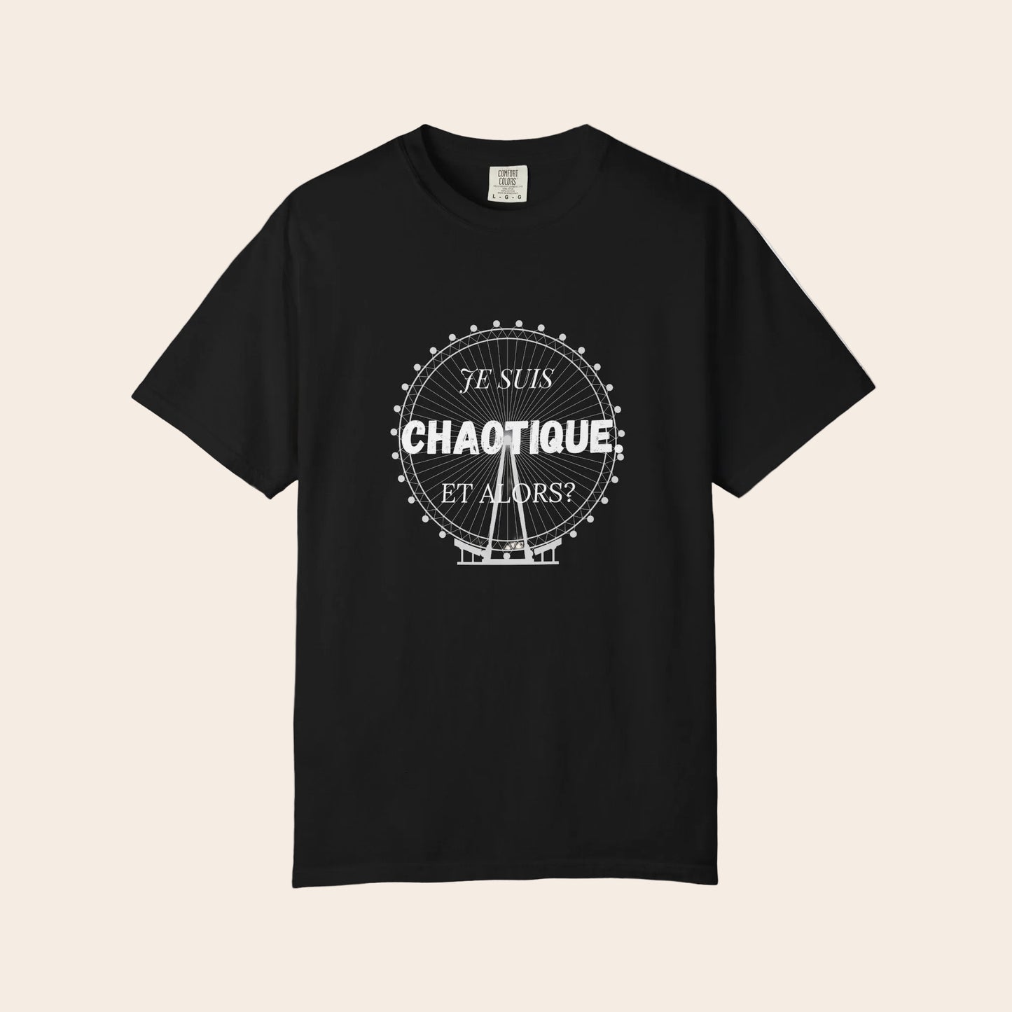 Black t-shirt with graphic and text 'Je Suis Chaotique, Et alors? on a white background