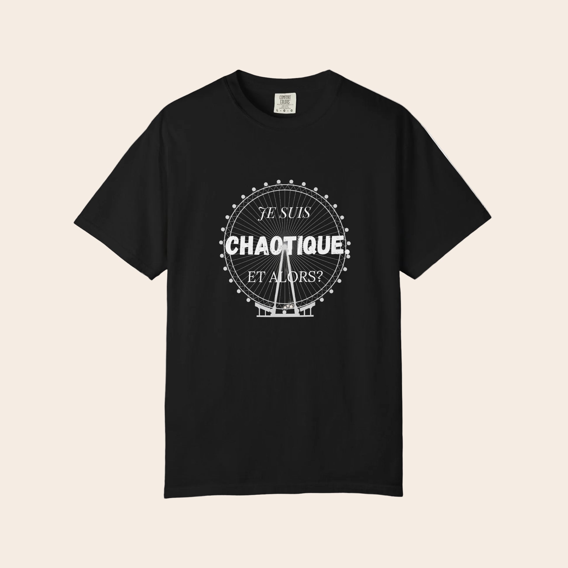 Black t-shirt with graphic and text 'Je Suis Chaotique, Et alors? on a white background
