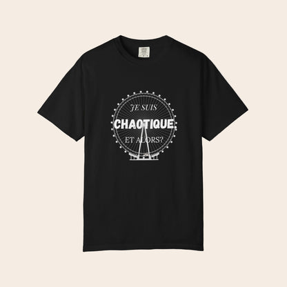 Black t-shirt with graphic and text 'Je Suis Chaotique, Et alors? on a white background