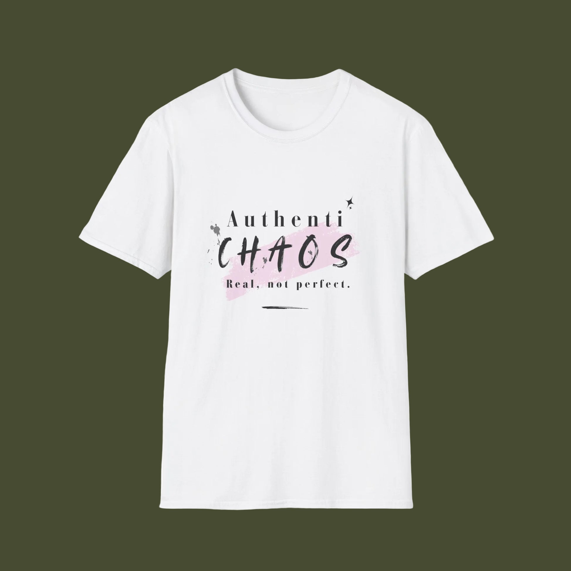 A white short-sleeve crewneck t-shirt with a graphic print on the chest that reads 'AuthentiCHAOS Real, not perfect.' in black and light pink lettering, displayed on a clean white background.