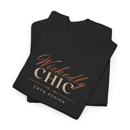 Folded Black Wickedly Chic Graphic T-Shirt featuring elegant copper-colored script lettering, cream CHIC typography, and subtle CHTQ Design detailing on the front. Front view on a white background.