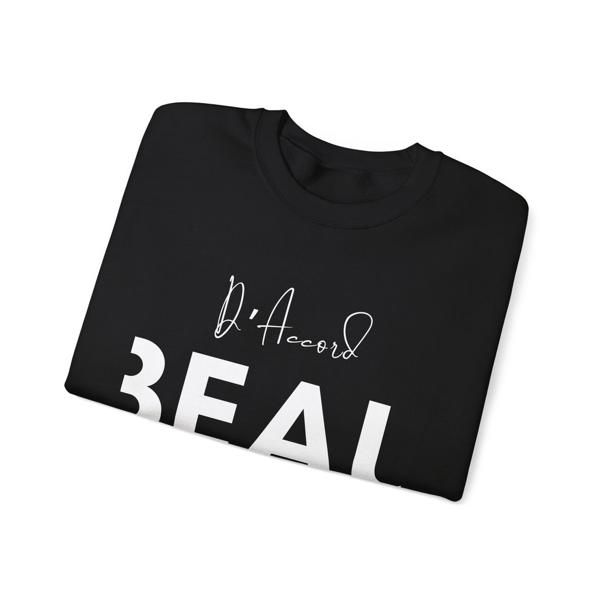 Folded black BEAU D’ACCORD graphic crewneck sweatshirt with white handwritten and bold lettering on the front.