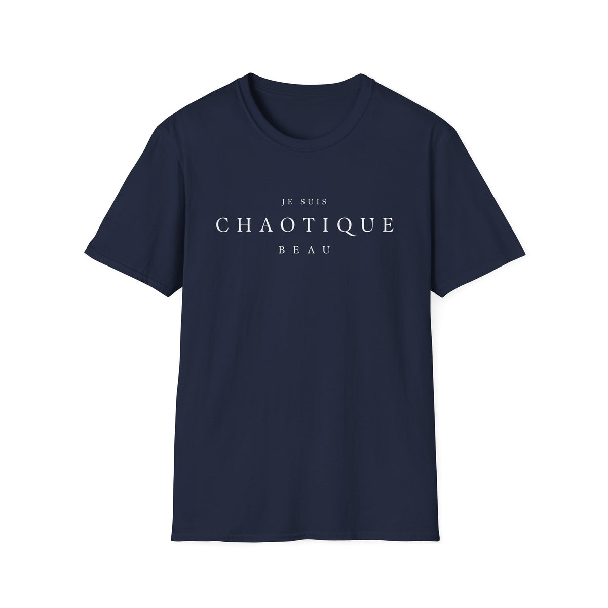 Je Suis Chaotique Beau Men's T-Shirt