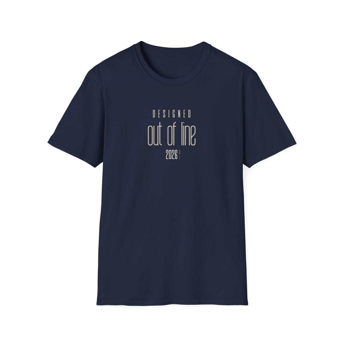 Navy blue Designed Out of Line 2026 graphic T-shirt by CHTQ Design featuring minimalist light beige typography on the front.