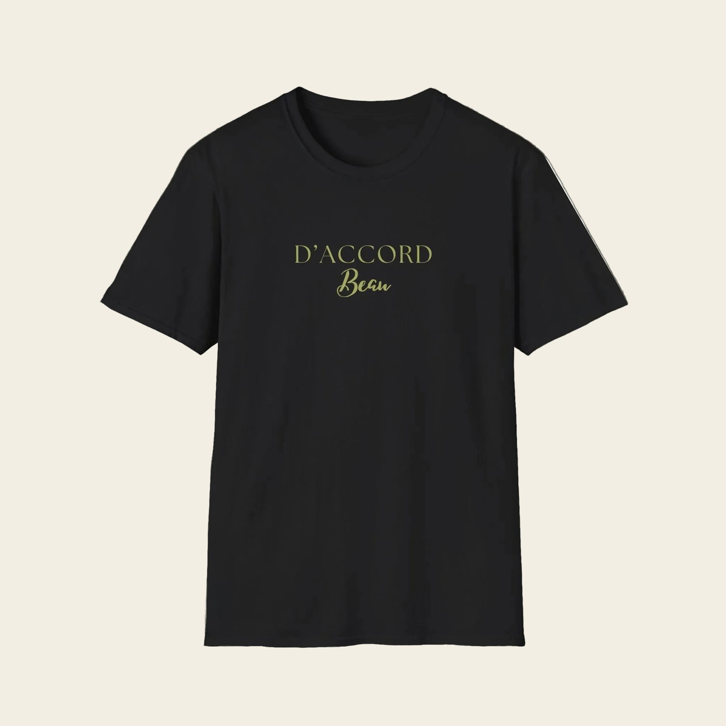 Black t-shirt with text 'D'ACCORD Beau' 