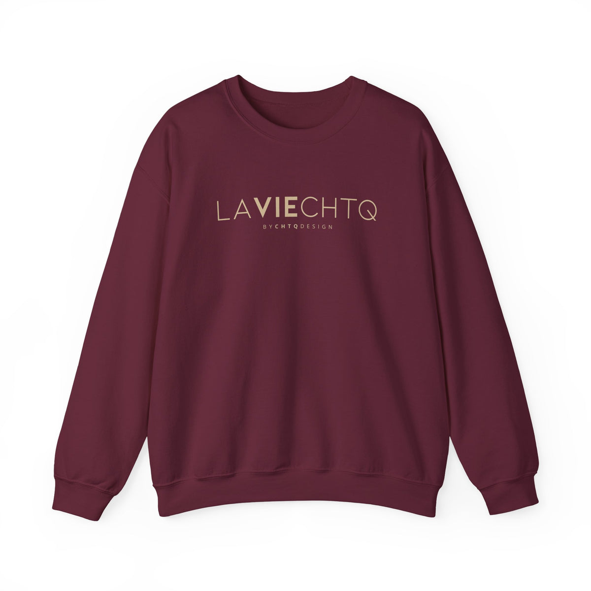 Maroon crewneck sweatshirt with “LA VIE CHTQ” and “BY CHTQ DESIGN” printed in gold across the chest, displayed against a clean white background.