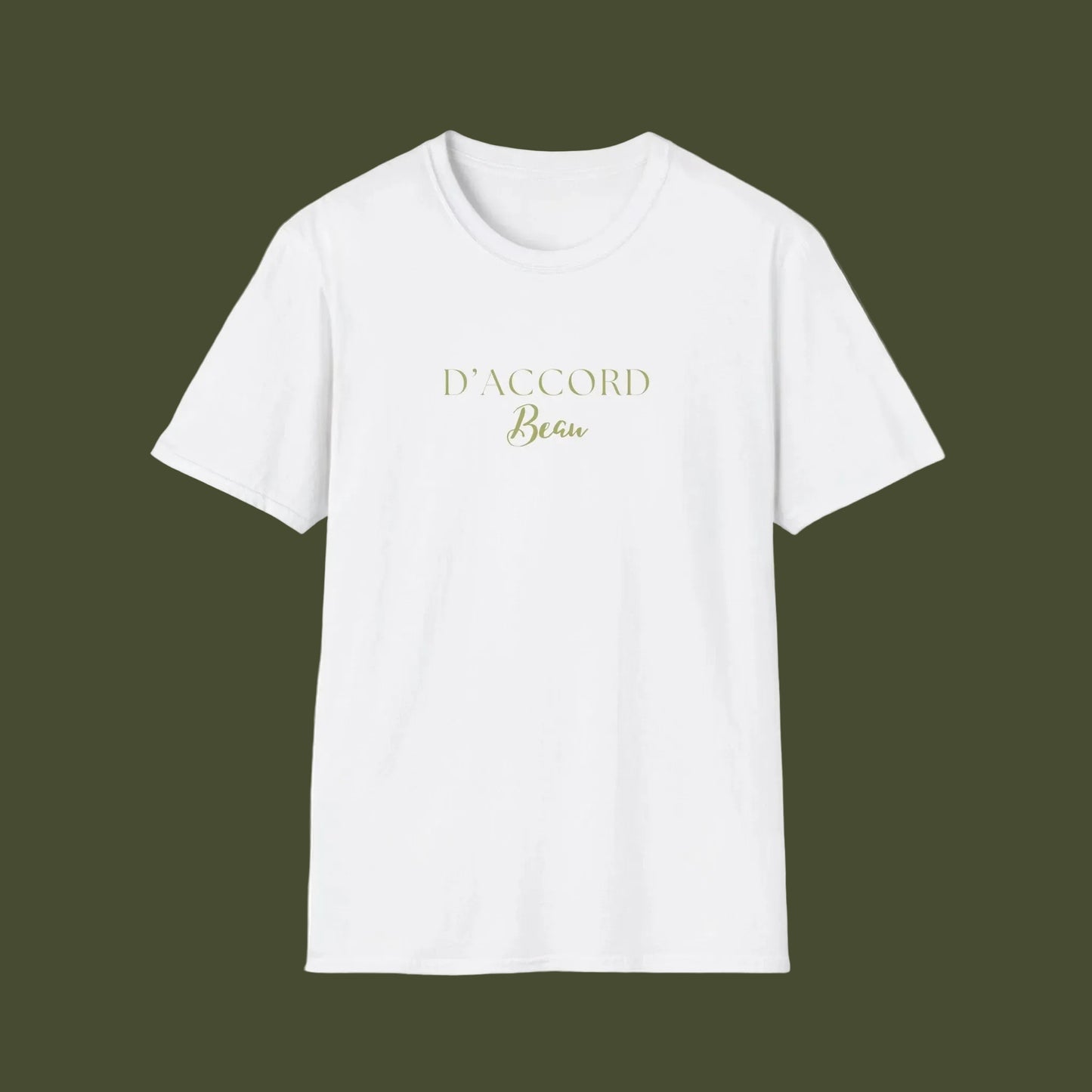 White t-shirt with text 'D'accord Beau' 