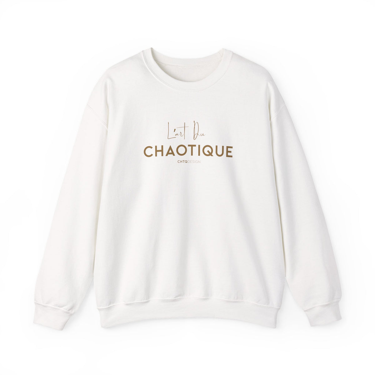 White L’ART DU CHAOTIQUE crewneck sweatshirt with golden minimalist front typography, displayed against a clean white background.