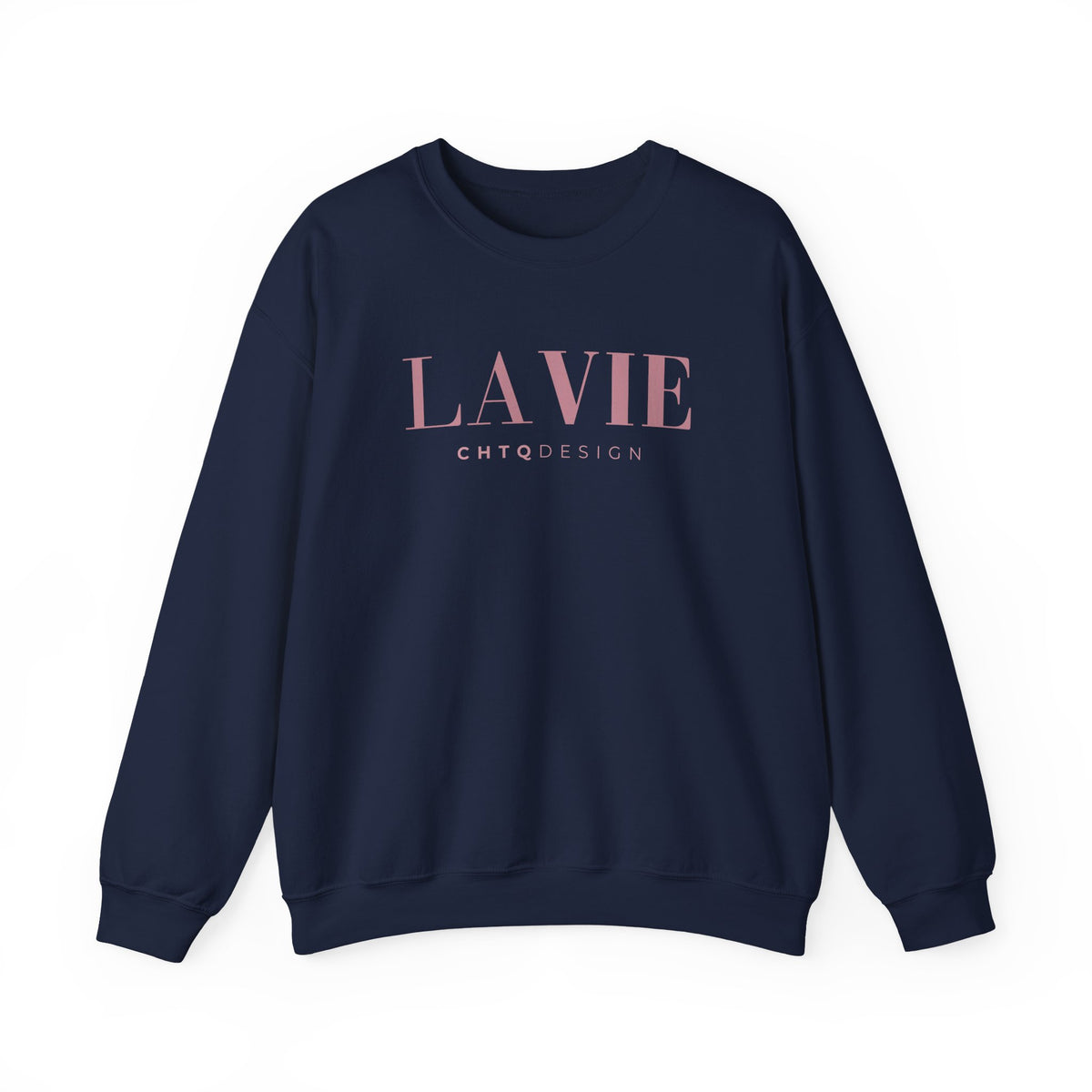 A navy blue crewneck sweatshirt featuring a pink “LA VIE” graphic with smaller “CHTQ DESIGN” text underneath, displayed against a clean white background.
