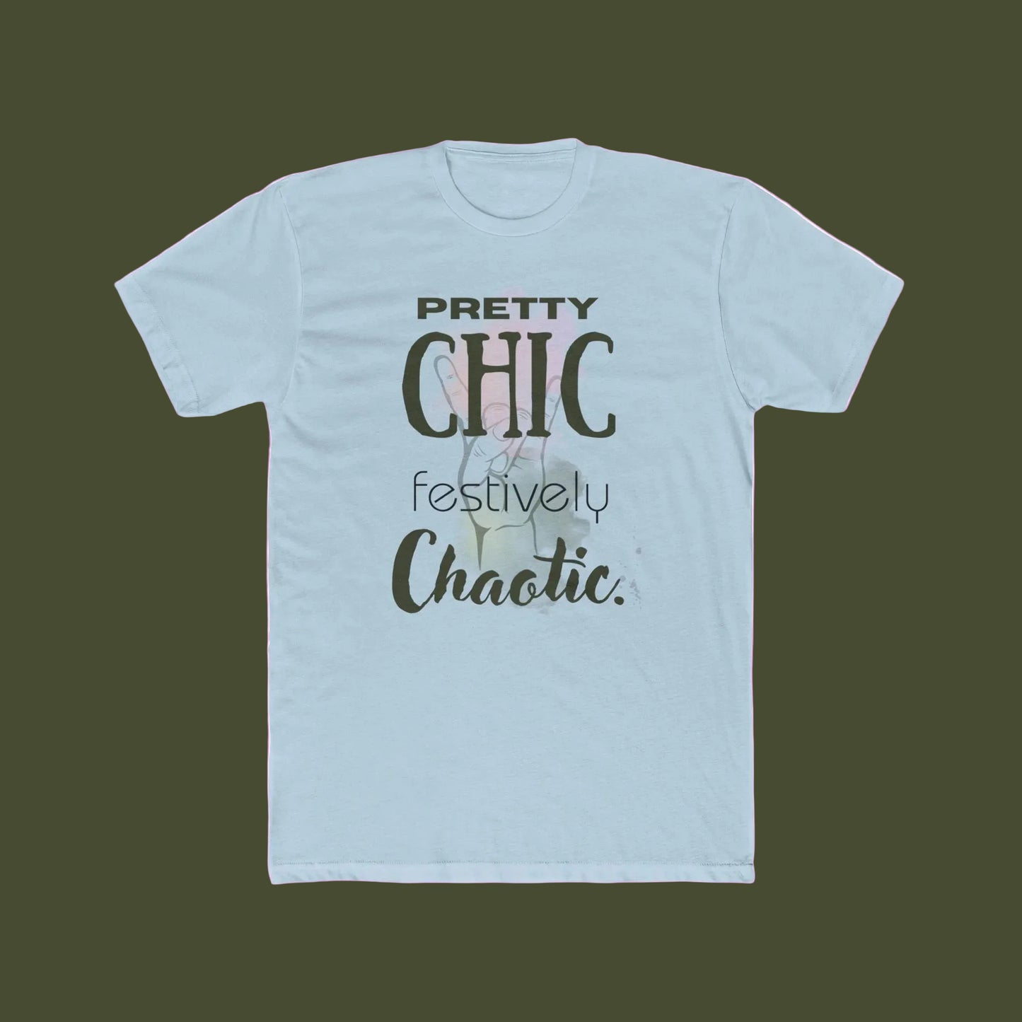 A light blue crewneck t-shirt with a graphic print on the front that reads 'PRETTY CHIC festively Chaotic.' in dark gray lettering, featuring a faint pink and gray bunny illustration in the background.