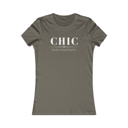 Chic Mais Chaotique - slim-fit Fashion T-Shirt