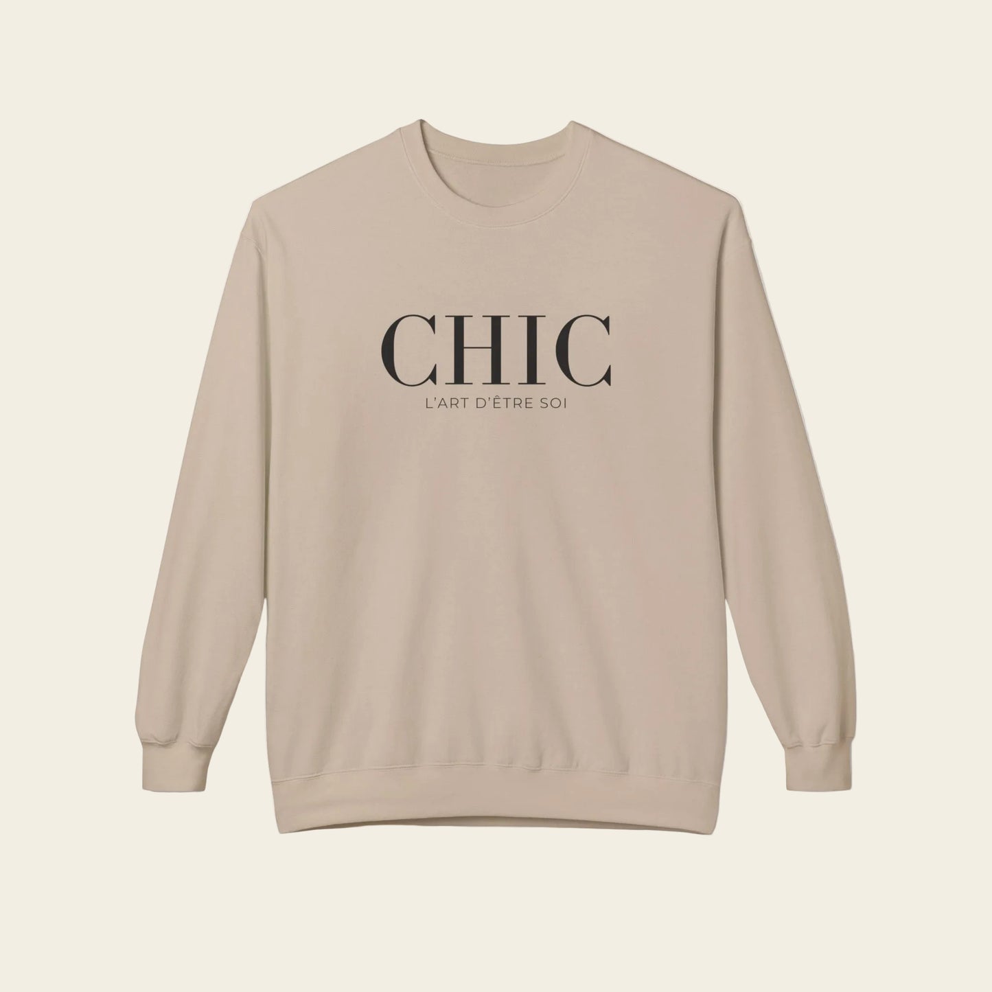 Beige sweatshirt with 'Chic L'art D'etre soi' text 