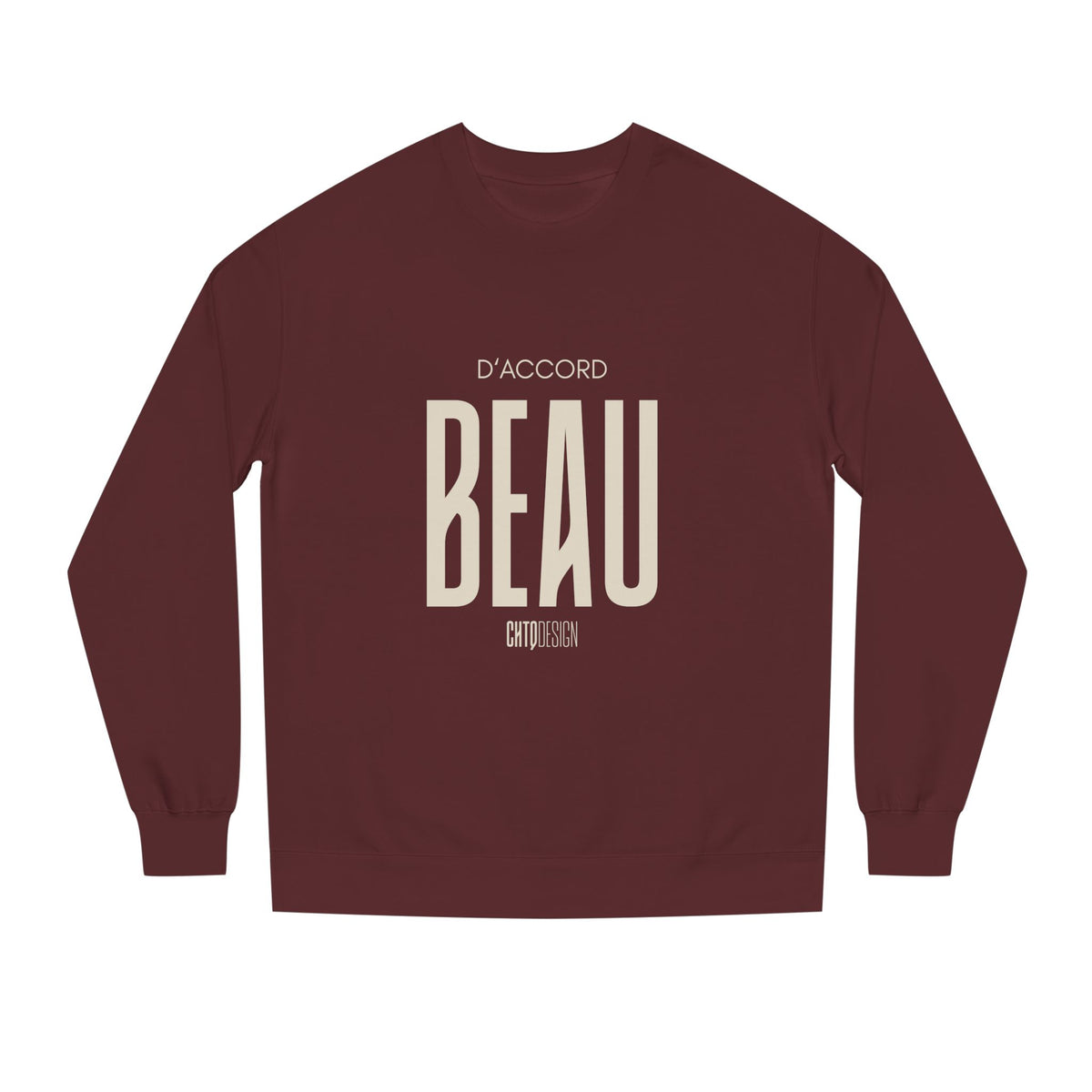 Maroon D’Accord BEAU men's crewneck sweatshirt with dark navy typography and CHTQ Design logo on the front.