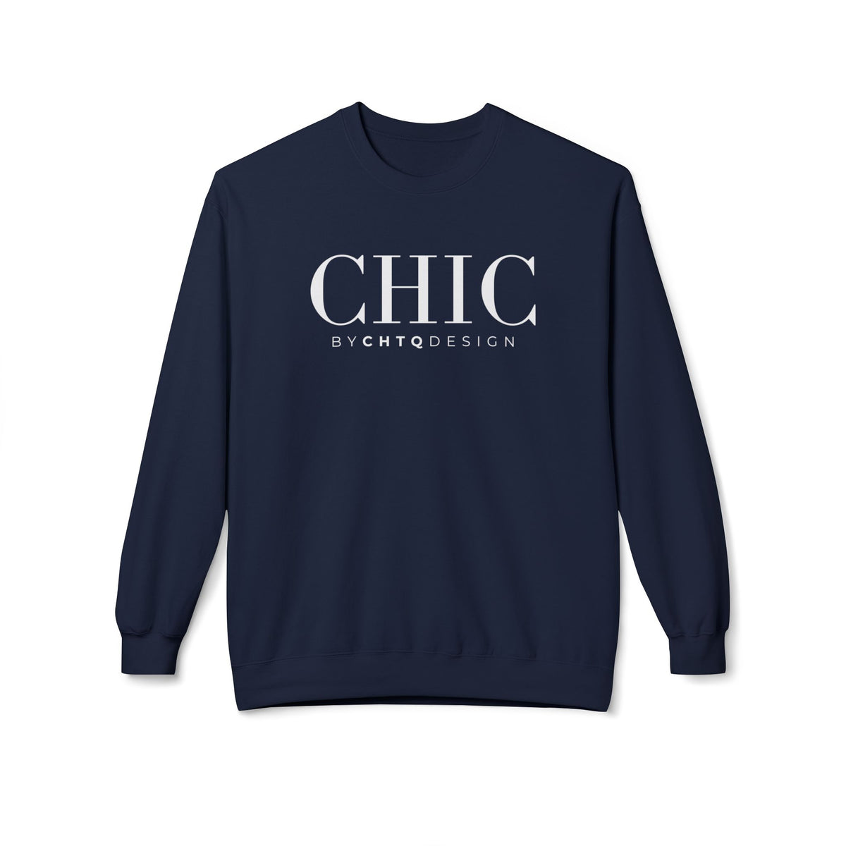 Navy CHIC by CHTQ Design crewneck sweatshirt with white typography on the front.