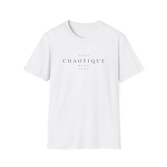 A white short-sleeve crewneck t-shirt featuring a text 'Je Suis Chaotique beau' on the chest, displayed against a solid white background.