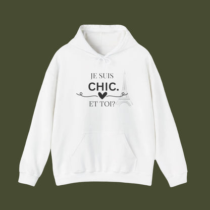 White hoodie with 'Je Suis Chic. Et Toi?' text on a white background