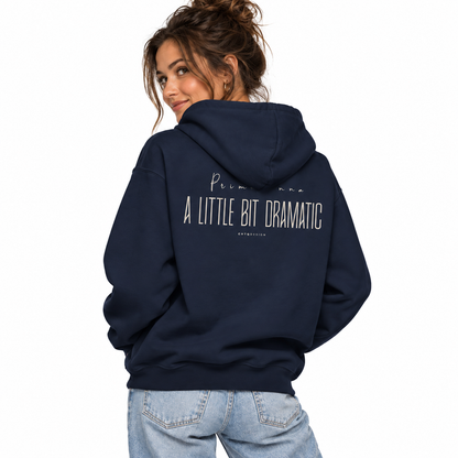A Little Bit Dramatic Graphic Full‑Zip Hooded Sweatshirt