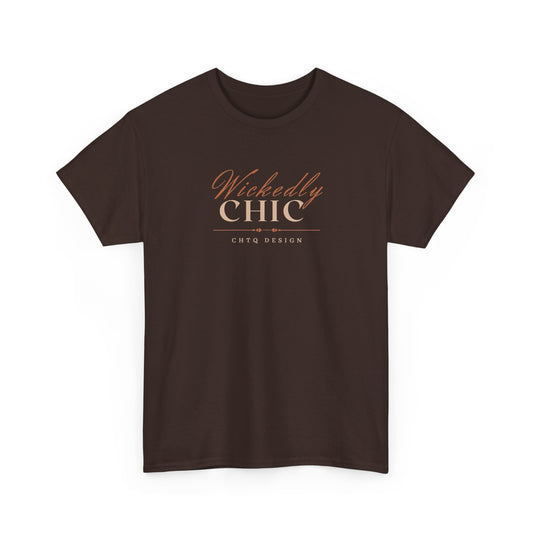 Brown Wickedly Chic Graphic T-Shirt featuring elegant copper-colored script lettering, cream CHIC typography, and subtle CHTQ Design detailing on the front. Front view on a white background.