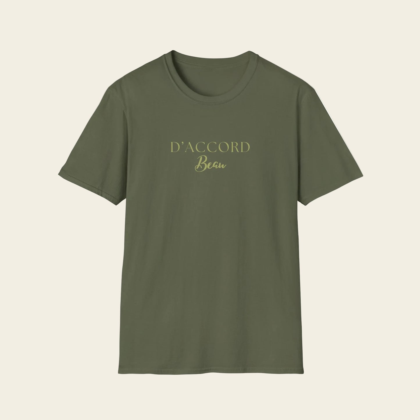 Green t-shirt with text 'D'ACCORD Beau'