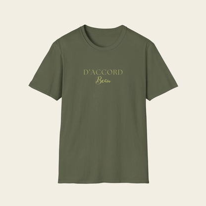 Green t-shirt with text 'D'ACCORD Beau'