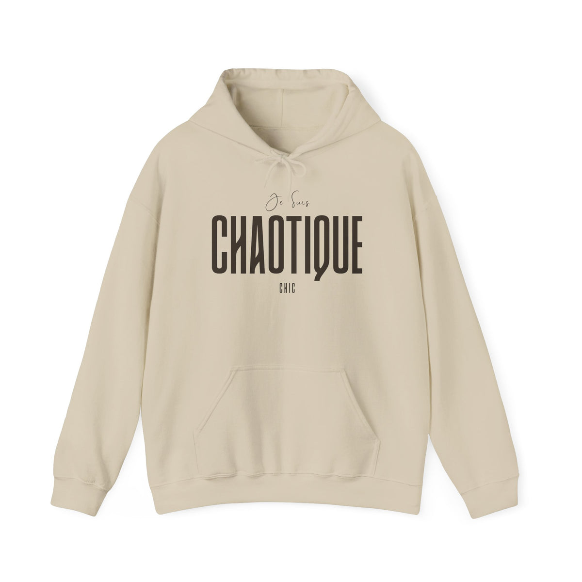 Sand beige Je Suis CHAOTIQUE CHIC graphic pullover hoodie with dark typography, drawstring hood and kangaroo pocket.