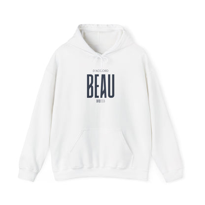 A white pullover hoodie with a front kangaroo pocket and a dark navy graphic print on the chest reading 'D'ACCORD BEAU'.