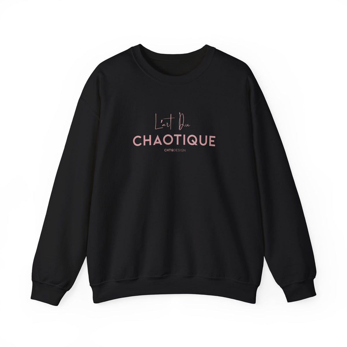 Black L’ART DU CHAOTIQUE crewneck sweatshirt with minimalist front rose gold typography, displayed against a clean white background.