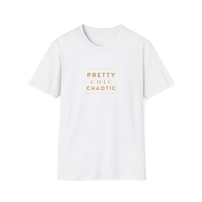 A white short-sleeve graphic T-shirt with 'Pretty Chic Chaotic' printed in gold on the front, displayed against a plain white background.