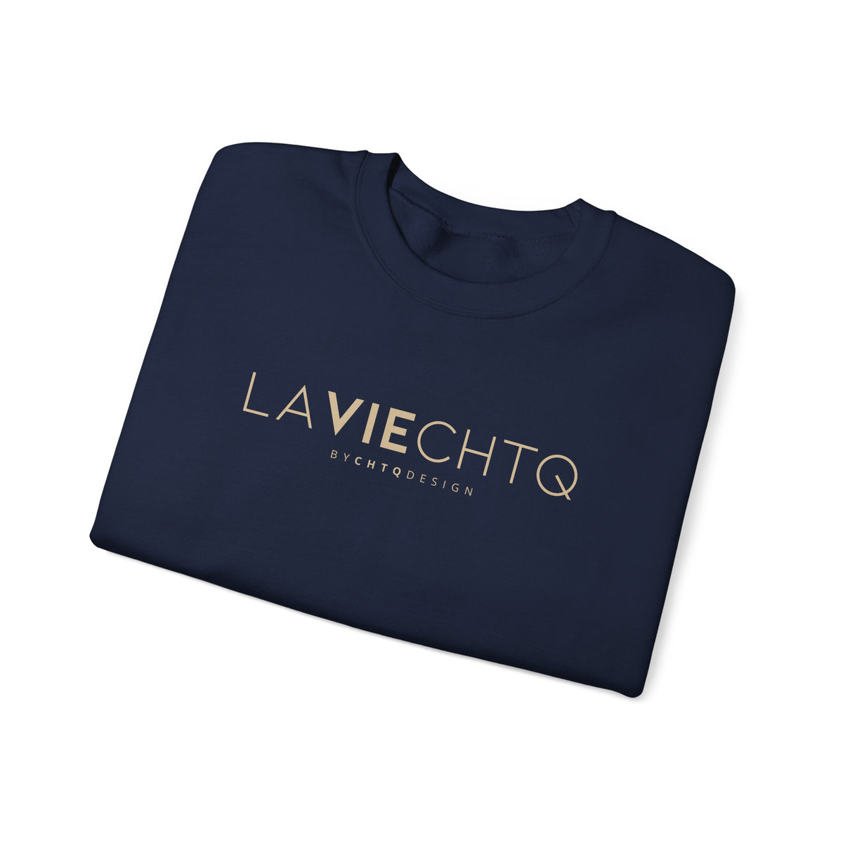 Folded navy LA VIE CHTQ Sweatshirt by CHTQ Design with gold “LA VIE CHTQ” and “BY CHTQ DESIGN” chest print, displayed against a clean white background.