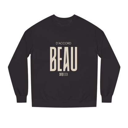 Dark D’Accord BEAU men's crewneck sweatshirt with dark navy typography and CHTQ Design logo on the front.