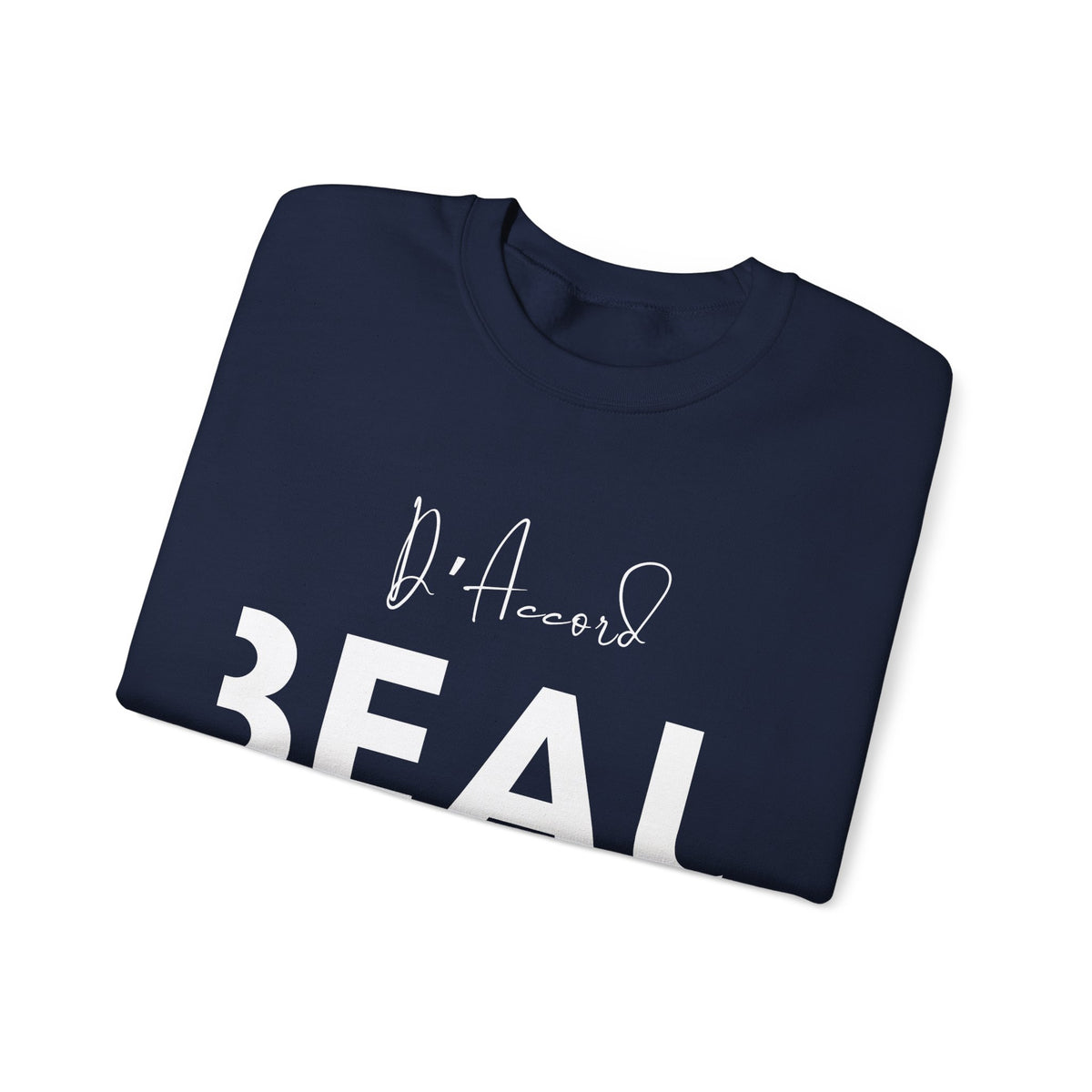 Folded navy BEAU D’ACCORD graphic crewneck sweatshirt with white handwritten and bold lettering on the front.
