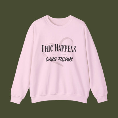 Chic Happens Crewneck Sweatshirt