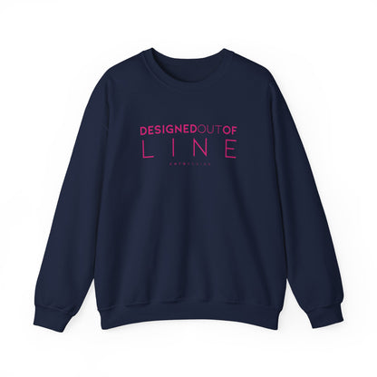 Navy Designed Out of Line crewneck sweatshirt by CHTQ Design with pink typography graphic.