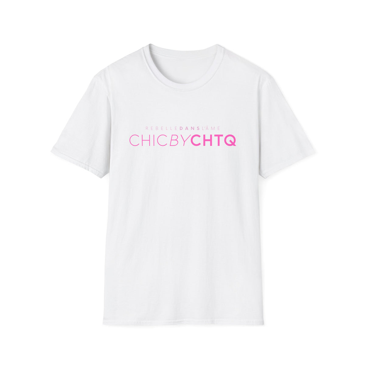 A white short-sleeve crewneck T-shirt featuring pink “CHIC BY CHTQ” text with “REBELLE DANS L’ÂME” above, displayed against a clean white background.