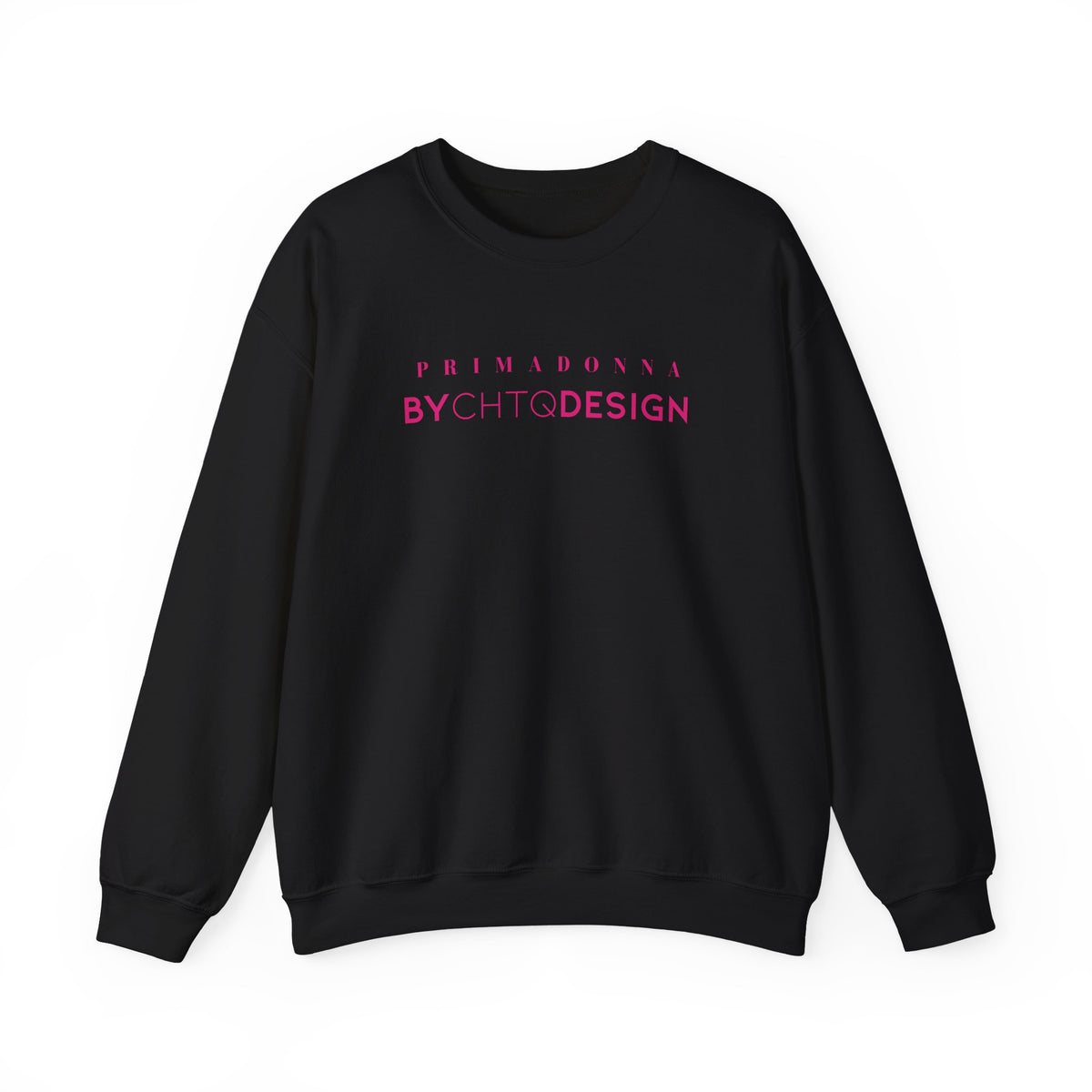 A black crewneck sweatshirt featuring pink “PRIMADONNA BY CHTQ DESIGN” text across the chest, displayed against a clean white background.