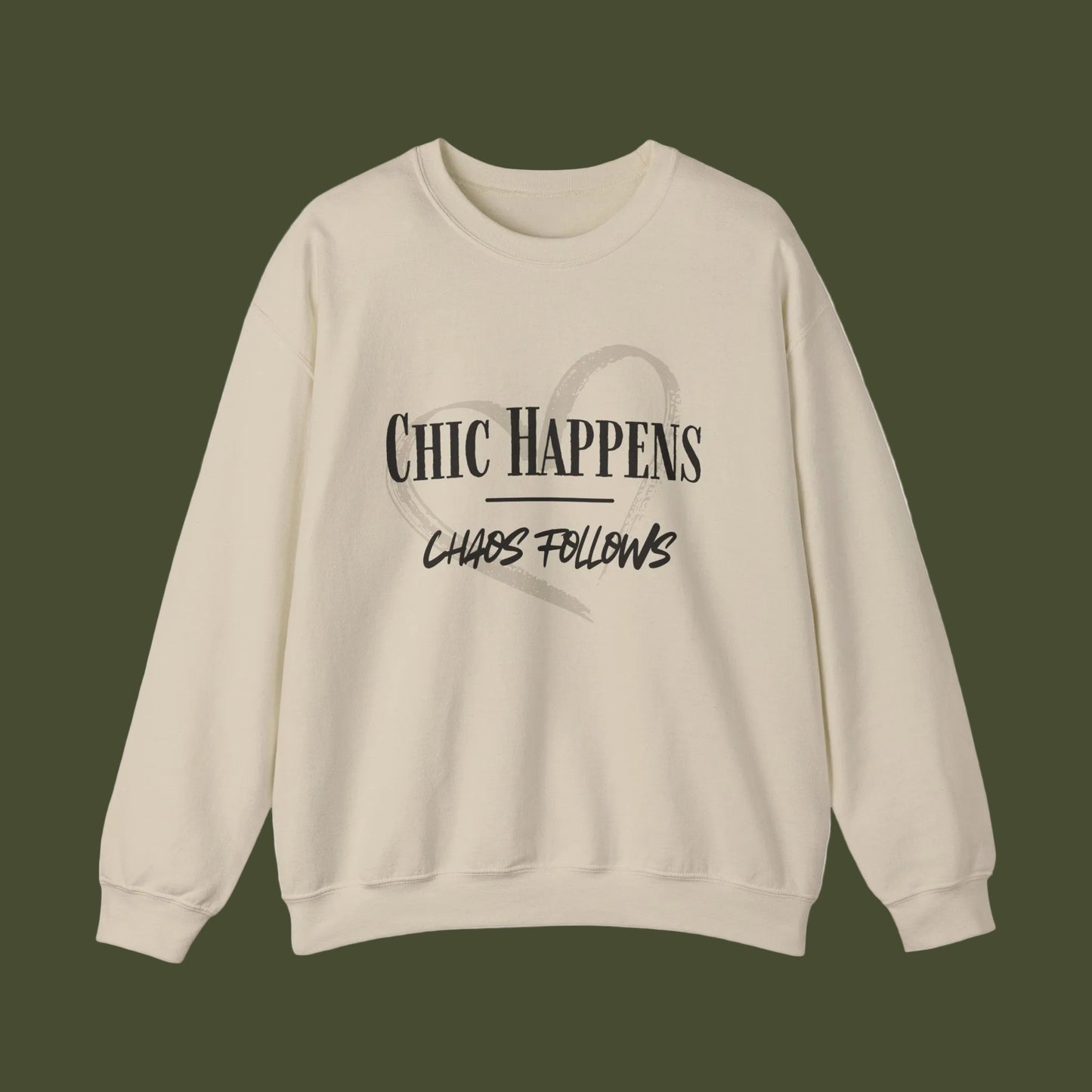 Chic Happens Crewneck Sweatshirt