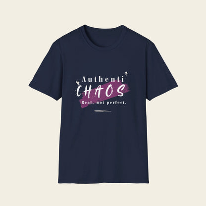 Blue t-shirt with text 'AuthentiCHAOS. Real, not perfect.'