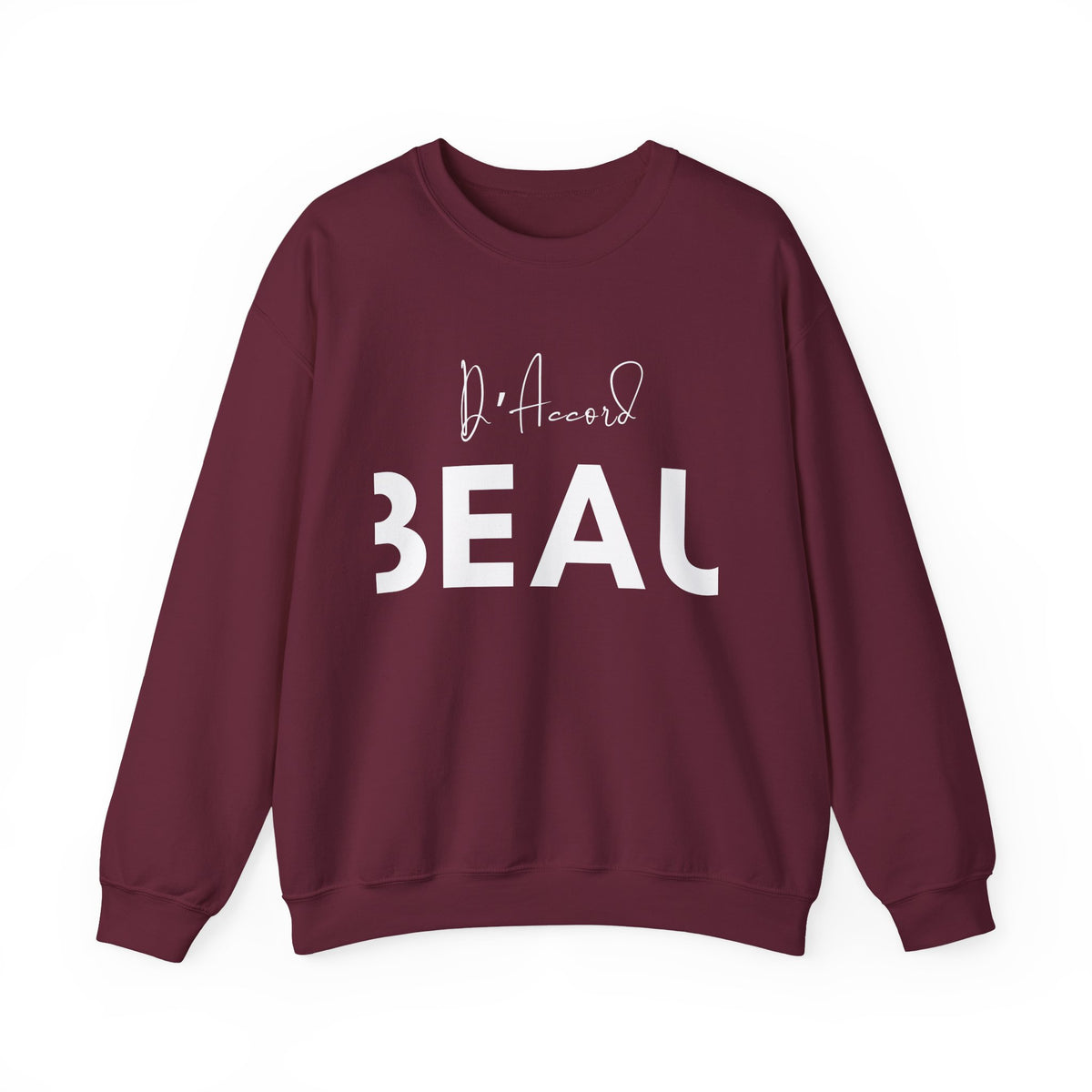 Maroon BEAU D’ACCORD graphic crewneck sweatshirt with white handwritten and bold lettering on the front.