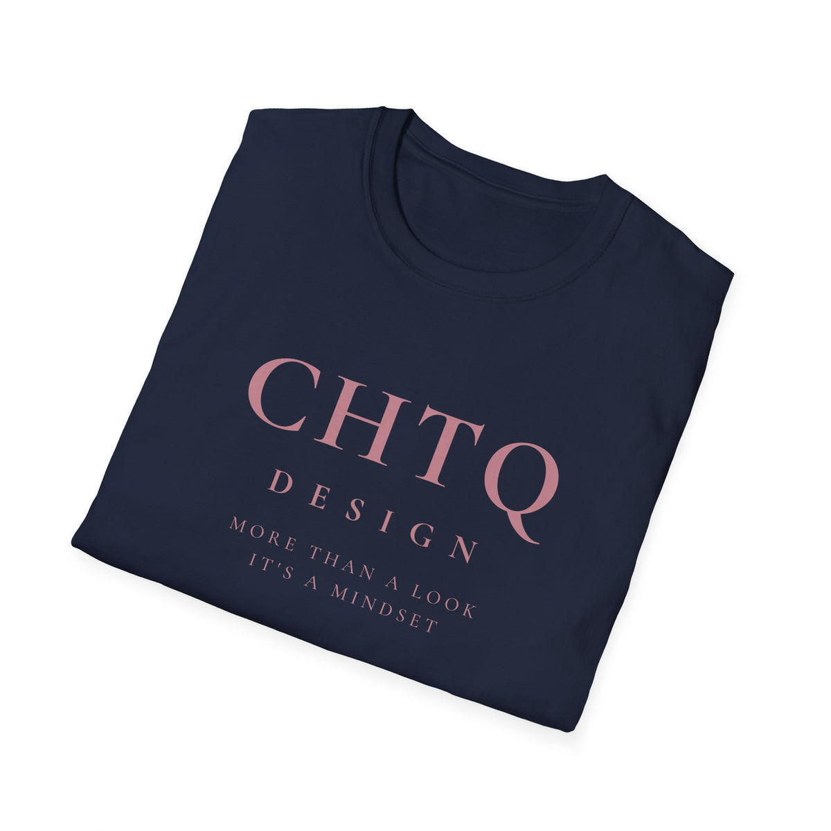 A folded blue CHTQ Design graphic T-shirt with pink “CHTQ DESIGN” and “More Than a Look, It’s a Mindset” text on the front, displayed on a white background.