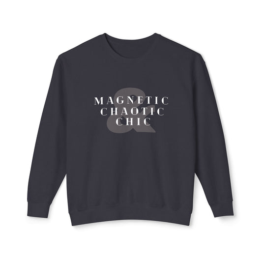 Dark navy Magnetic Chaotic Chic crewneck sweatshirt featuring bold contrasting graphic typography across the chest, displayed against a clean white background.