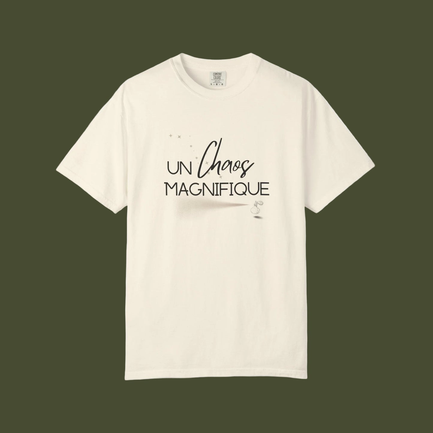 Un Chaos Magnifique T-Shirt