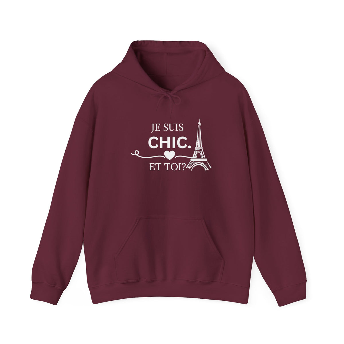 Maroon Je Suis Chic. Et Toi? graphic hoodie featuring white typography and an Eiffel Tower design, shown against a clean white background.